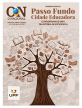 Caderno Passo Fundo - Cidade Educadora: O Panorama de Uma Trajetória de Excelência