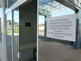 Unidade teve os serviços suspensos nesta segunda-feira